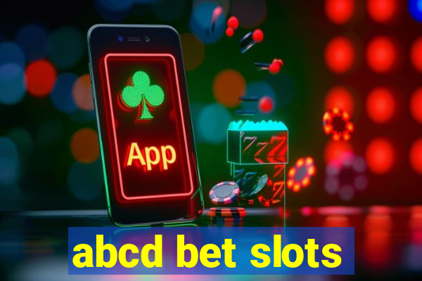 abcd bet slots